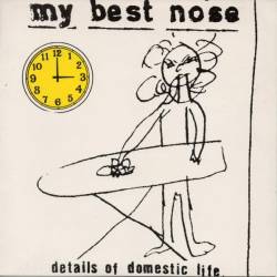 My Best Nose : Details of Domestic Life